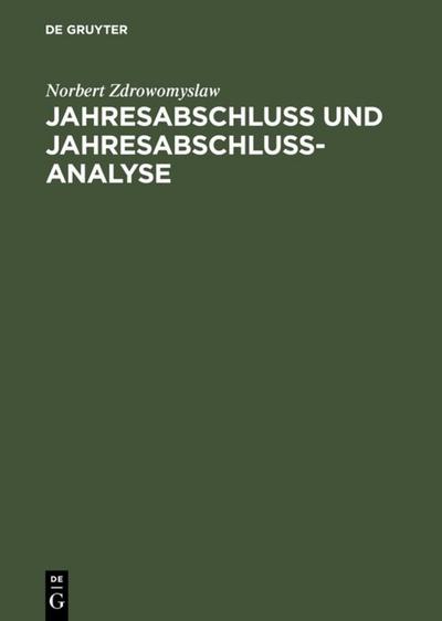Jahrsabschluss und Jahresabschlussanalyse
