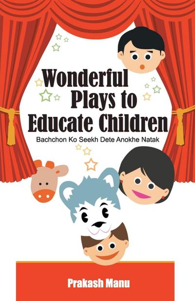 Wonderful Plays to Educate Children