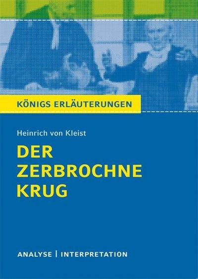 Heinrich von Kleist ’Der zerbrochne Krug’