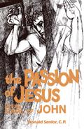 The Passion of Jesus in the Gospel of John