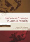 Emotion and Persuasion in Classical Antiquity