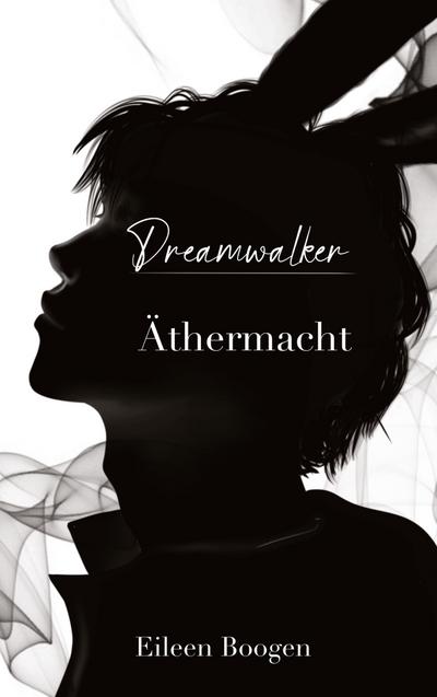 Dreamwalker: Äthermacht