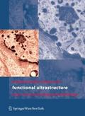 Functional Ultrastructure
