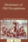 Dictionary of Old Occupations