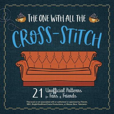 The One With All the Cross-Stitch