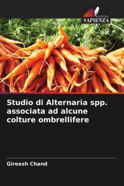 Studio di Alternaria spp. associata ad alcune colture ombrellifere