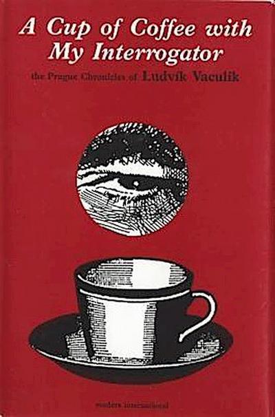 A Cup of Coffee with My Interrogator
