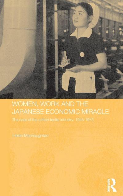 Women, Work and the Japanese Economic Miracle