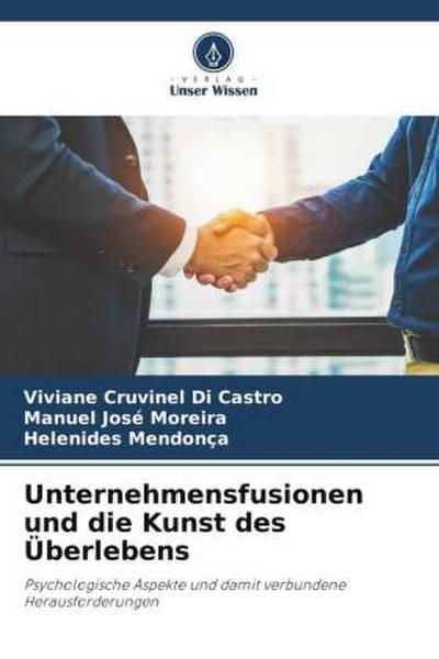 Unternehmensfusionen und die Kunst des Überlebens