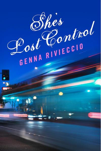 She’s Lost Control