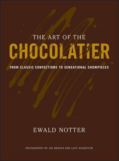 The Art of the Chocolatier: From Classic Confections to Sensational Showpieces