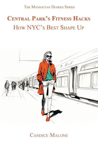 Central Park’s Fitness Hacks