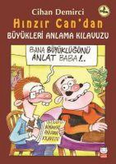 Hinzir Candan Büyükleri Anlama Kilavuzu