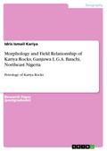 Morphology and Field Relationship of Kariya Rocks,