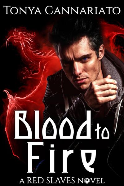 Blood to Fire (Red Slaves, #2)