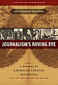Journalism’s Roving Eye