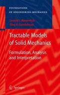 Tractable Models of Solid Mechanics