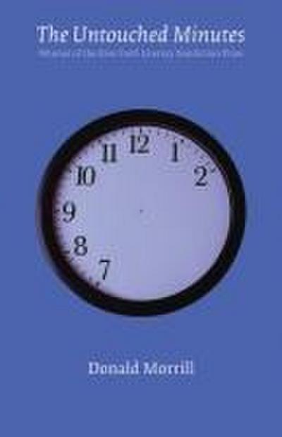 The Untouched Minutes