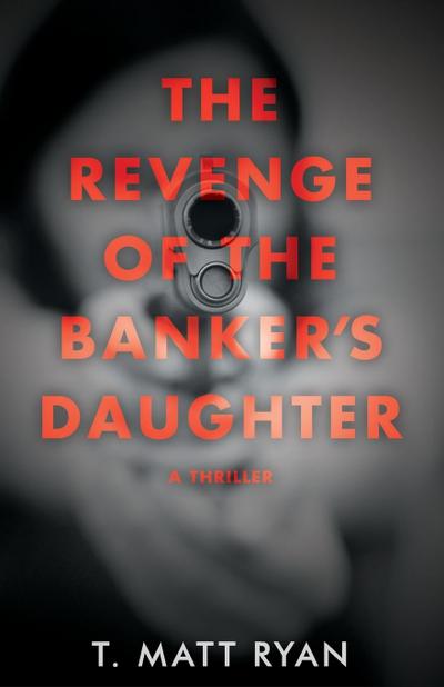 Revenge of the Banker’s Daughter