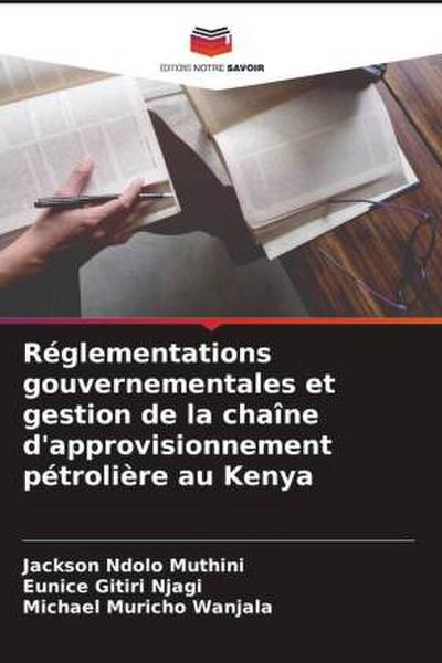 Réglementations gouvernementales et gestion de la chaîne d’approvisionnement pétrolière au Kenya