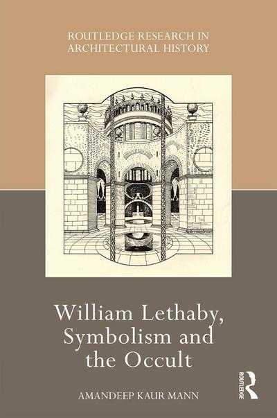 William Lethaby, Symbolism and the Occult