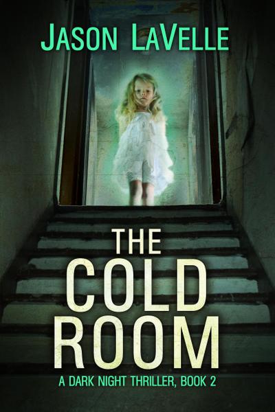 The Cold Room (A Dark Night Thriller, #2)