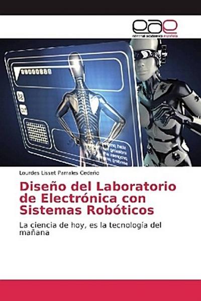 Diseño del Laboratorio de Electrónica con Sistemas Robóticos