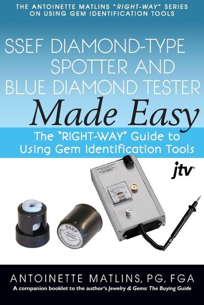 SSEF Diamond-Type Spotter and Blue Diamond Tester Made Easy