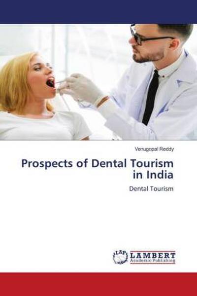 Prospects of Dental Tourism in India