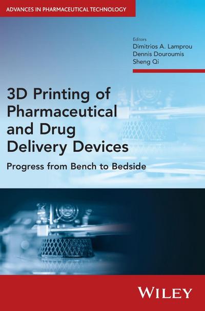3D Printing of Pharmaceutical and Drug Delivery Devices