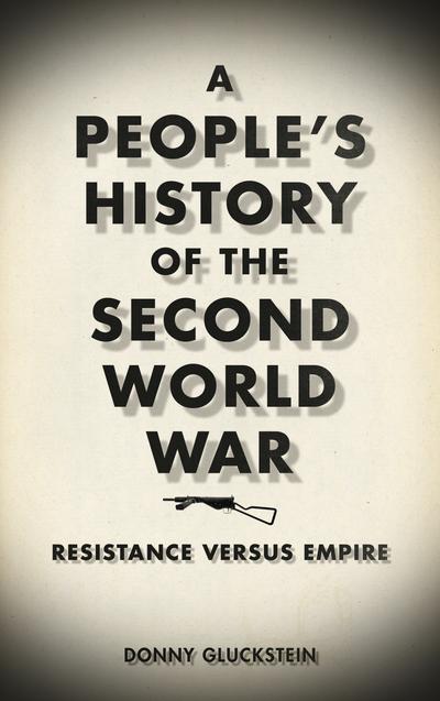 A People’s History of the Second World War