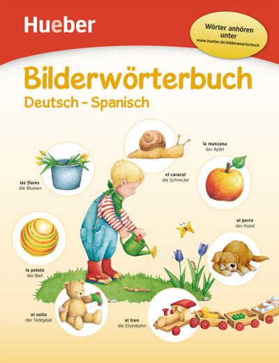 Bilderwörterbuch: Deutsch-Spanisch / Buch mit kostenlosem MP3-Download (Bilderwörterbücher)