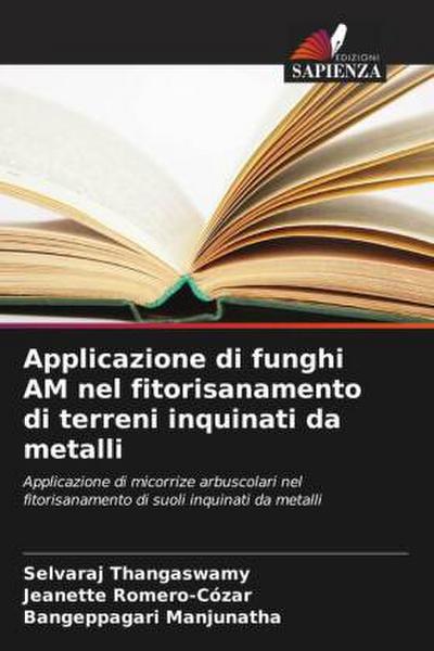 Applicazione di funghi AM nel fitorisanamento di terreni inquinati da metalli