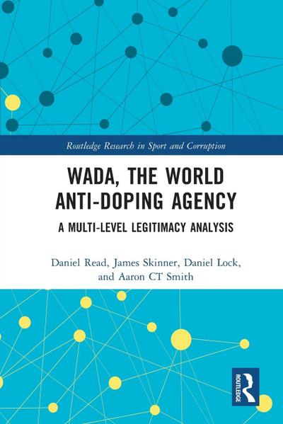 WADA, the World Anti-Doping Agency