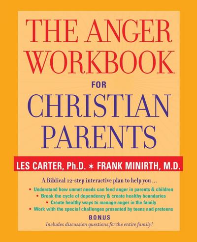 The Anger Workbook for Christian Parents