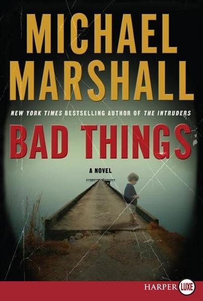 Bad Things