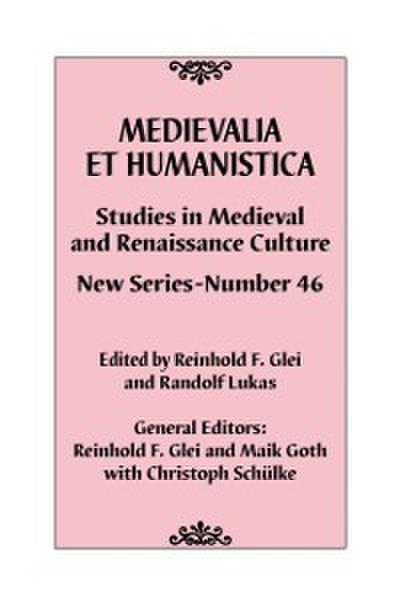 Medievalia et Humanistica, No. 46