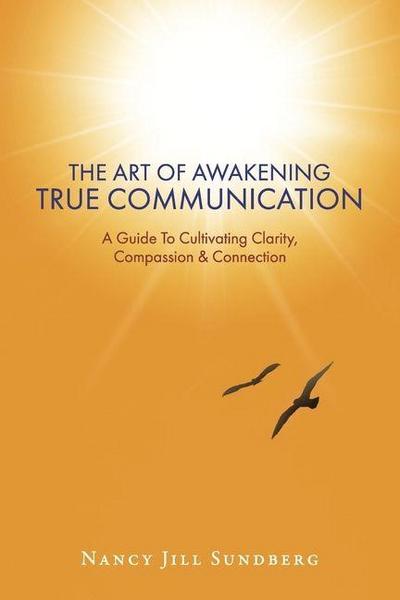 The Art of Awakening True Communication
