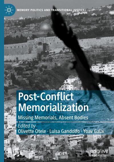 Post-Conflict Memorialization