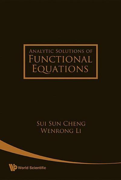 Analytic Solutions of Functional Equations