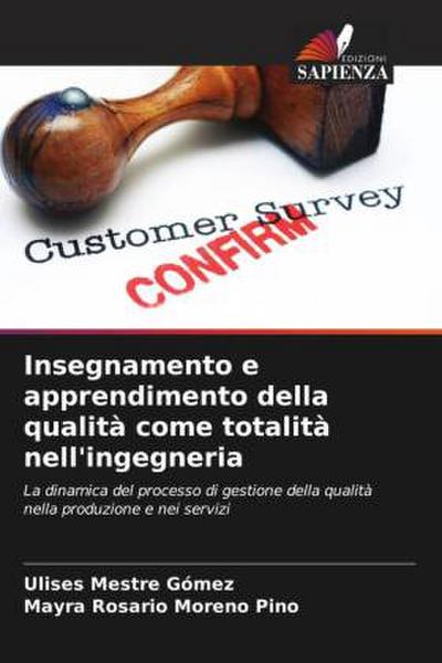 Insegnamento e apprendimento della qualità come totalità nell’ingegneria