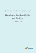 Handbuch der Geschichte der Medizin