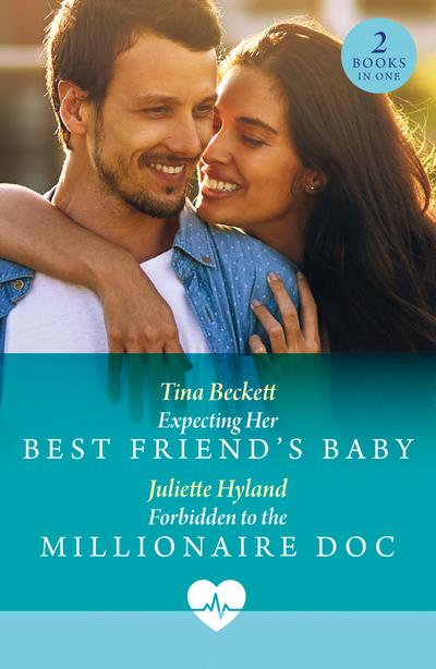 Expecting Her Best Friend’s Baby / Forbidden To The Millionaire Doc