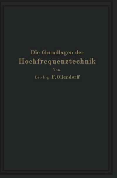 Die Grundlagen der Hochfrequenztechnik
