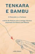 Tenkara e Bambu