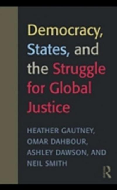 Democracy, States, and the Struggle for Social Justice