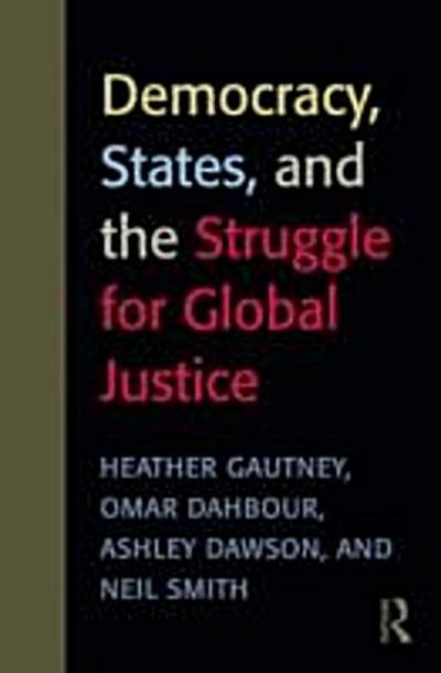 Democracy, States, and the Struggle for Social Justice