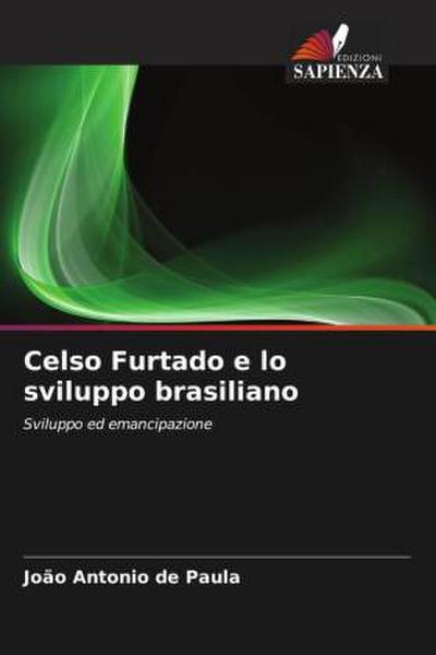 Celso Furtado e lo sviluppo brasiliano