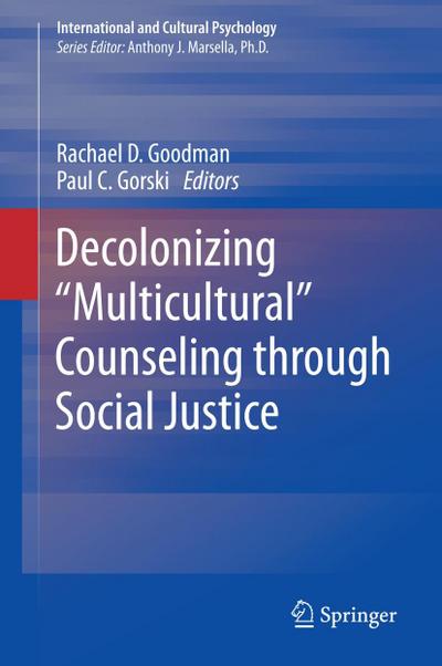 Decolonizing ¿Multicultural¿ Counseling through Social Justice