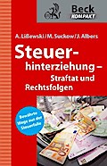 Steuerhinterziehung - Straftat und Rechtsfolgen